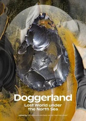 Doggerland: Zaginiony świat pod Morzem Północnym - Doggerland: Lost World Under the North Sea