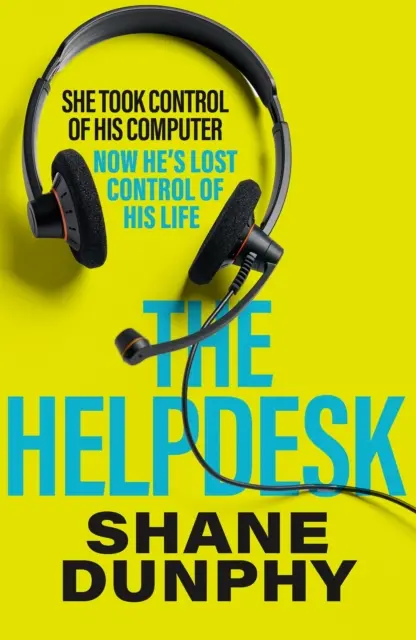 Helpdesk - szybki, zabawny i trzymający w napięciu thriller - Helpdesk - A fast-paced, entertaining and gripping thriller