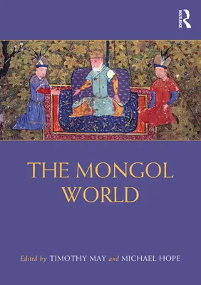 Świat Mongołów - The Mongol World