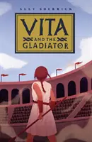 Vita i Gladiator - Vita & the Gladiator