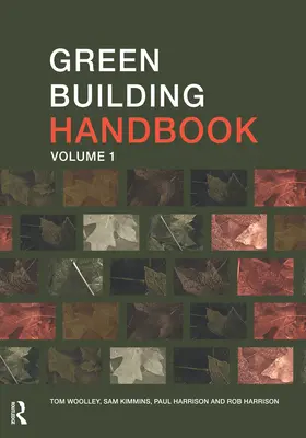 Green Building Handbook: Tom 1: Przewodnik po produktach budowlanych i ich wpływie na środowisko - Green Building Handbook: Volume 1: A Guide to Building Products and their Impact on the Environment