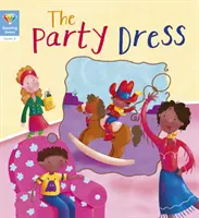 Reading Gems: The Party Dress (Poziom 3) - Reading Gems: The Party Dress (Level 3)