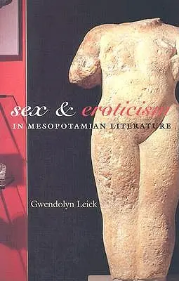 Seks i erotyka w literaturze mezopotamskiej - Sex and Eroticism in Mesopotamian Literature