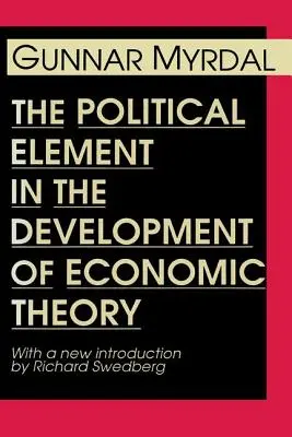 Element polityczny w rozwoju teorii ekonomii - Political Element in the Development of Economic Theory