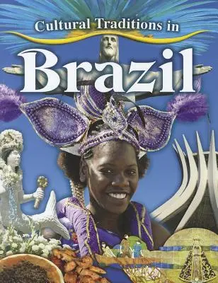 Tradycje kulturowe w Brazylii - Cultural Traditions in Brazil