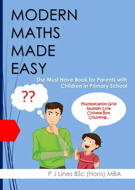 Modern Maths Made Easy - niezbędna książka dla rodziców z dziećmi w szkole podstawowej - Modern Maths Made Easy - The Must Have Book for Parents with Children in Primary School