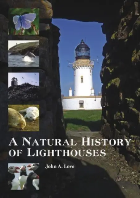 Historia naturalna latarni morskich - A Natural History of Lighthouses