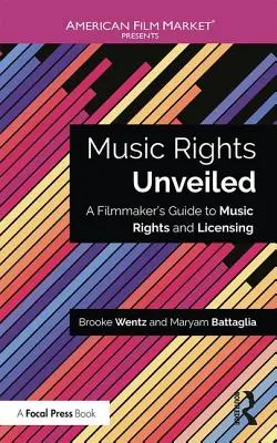 Prawa do muzyki ujawnione: Przewodnik filmowca po prawach i licencjach muzycznych - Music Rights Unveiled: A Filmmaker's Guide to Music Rights and Licensing