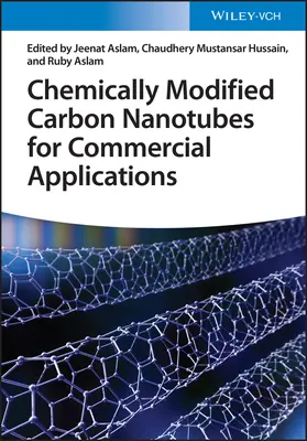 Chemicznie modyfikowane nanorurki węglowe do zastosowań komercyjnych - Chemically Modified Carbon Nanotubes for Commercial Applications