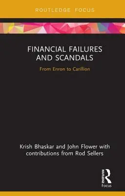 Niepowodzenia i skandale finansowe: Od Enronu do Carillion - Financial Failures and Scandals: From Enron to Carillion