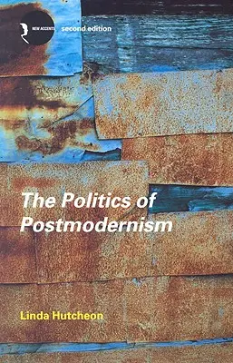 Polityka postmodernizmu - The Politics of Postmodernism