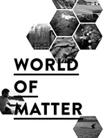 Świat materii - World of Matter