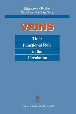 Żyły: Ich funkcjonalna rola w obiegu - Veins: Their Functional Role in the Circulation