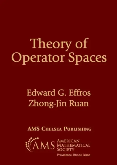 Teoria przestrzeni operatorowych - Theory of Operator Spaces