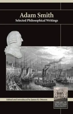 Adam Smith: Wybrane pisma filozoficzne - Adam Smith: Selected Philosophical Writings