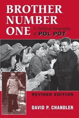 Brat numer jeden: polityczna biografia Pol Pota - Brother Number One: A Political Biography Of Pol Pot