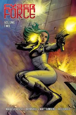 Cyber Force: Przebudzenie, tom 2 - Cyber Force: Awakening Volume 2