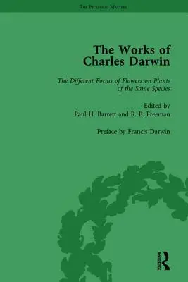 The Works of Charles Darwin: Vol 26: The Different Forms of Flowers on Plants of the Same Species (1880) - The Works of Charles Darwin: Vol 26: The Different Forms of Flowers on Plants of the Same Species