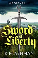 Średniowiecze III - Miecz wolności - Medieval III - Sword of Liberty