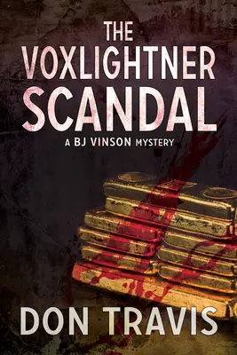 Skandal Voxlightnera: Tom 6 - The Voxlightner Scandal: Volume 6