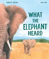 Co usłyszał słoń - What the Elephant Heard