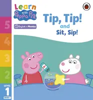 Ucz się z foniką Peppy, poziom 1, zeszyt 1 - Tip Tip and Sit Sip (czytanka z foniką) - Learn with Peppa Phonics Level 1 Book 1 - Tip Tip and Sit Sip (Phonics Reader)