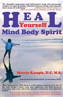 Wylecz się sam: Ciało Umysł Duch - Heal Yourself: Body Mind Spirit