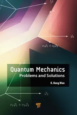 Mechanika kwantowa: Problemy i rozwiązania - Quantum Mechanics: Problems and Solutions