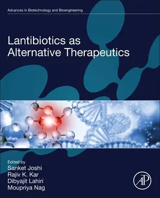 Lantybiotyki jako alternatywne metody leczenia - Lantibiotics as Alternative Therapeutics