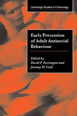 Wczesne zapobieganie zachowaniom antyspołecznym wśród dorosłych - Early Prevention of Adult Antisocial Behaviour