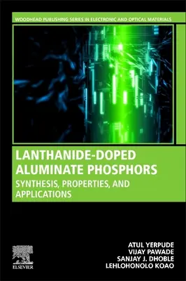 Fosfory glinianowe domieszkowane lantanowcami: Synteza, właściwości i zastosowania - Lanthanide-Doped Aluminate Phosphors: Synthesis, Properties, and Applications