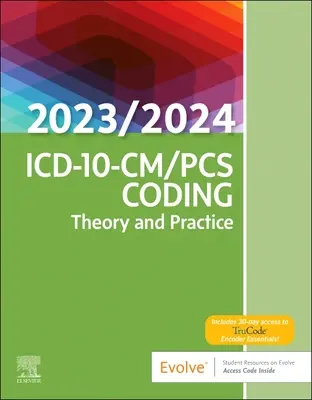 Kodowanie ICD-10-CM/PCS: Teoria i praktyka, wydanie 2023/2024 - ICD-10-CM/PCs Coding: Theory and Practice, 2023/2024 Edition