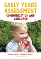 Early Years Assessment: Komunikacja i język - Early Years Assessment: Communication and Language