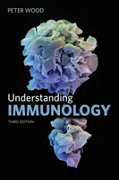 Zrozumieć immunologię - Understanding Immunology