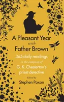 Przyjemny rok z ojcem Brownem - 365 codziennych lektur w towarzystwie księdza detektywa G.K. Chestertona - Pleasant Year with Father Brown - 365 daily readings in the company of G.K. Chesterton's priest detective