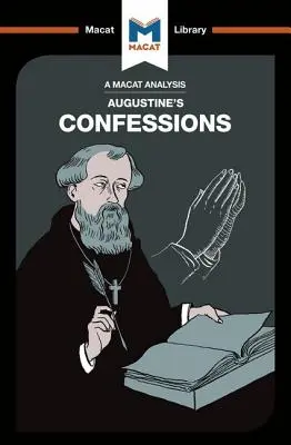 Analiza Wyznań świętego Augustyna - An Analysis of St. Augustine's Confessions
