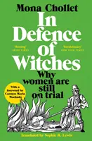 W obronie czarownic - dlaczego kobiety wciąż są sądzone - In Defence of Witches - Why women are still on trial