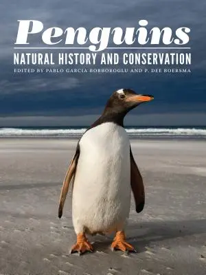 Pingwiny: Historia naturalna i ochrona - Penguins: Natural History and Conservation