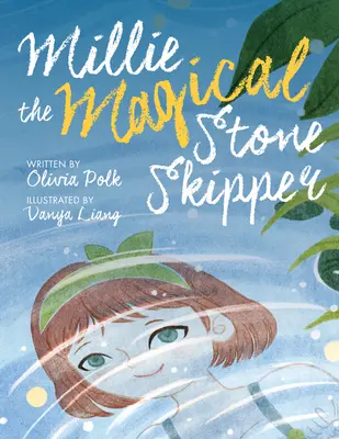 Millie: magiczny kamienny szyper - Millie the Magical Stone Skipper