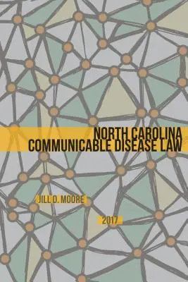 Prawo dotyczące chorób zakaźnych w Karolinie Północnej - North Carolina Communicable Disease Law