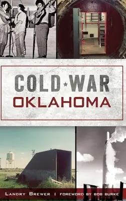 Zimna wojna w Oklahomie - Cold War Oklahoma