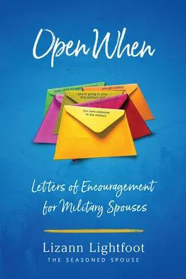 Kiedy otwarte: Listy motywacyjne dla małżonków wojskowych - Open When: Letters of Encouragement for Military Spouses