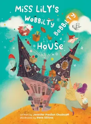 Wobbilty Bobbilty House panny Lily - Miss Lily's Wobbilty Bobbilty House