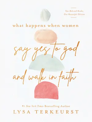 Co się dzieje, gdy kobiety mówią Bogu „tak” i chodzą w wierze? - What Happens When Women Say Yes to God and Walk in Faith