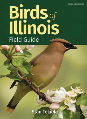 Przewodnik terenowy po ptakach stanu Illinois - Birds of Illinois Field Guide