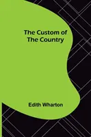 Zwyczaj wiejski - The Custom of the Country