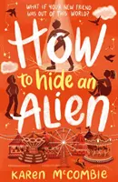 Jak ukryć kosmitę - How To Hide An Alien