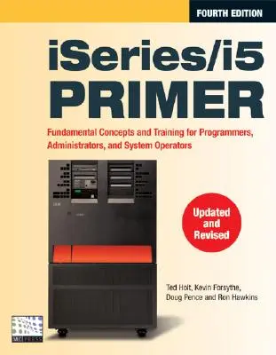 IBM i5/iSeries Primer: Koncepcje i techniki dla programistów, administratorów i operatorów systemowych - IBM i5/iSeries Primer: Concepts and Techniques for Programmers, Administrators, and System Operators