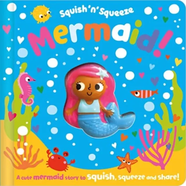 Squish 'n' Squeeze Mermaid!