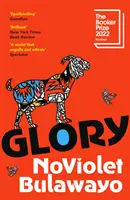 Glory - DŁUGA LISTA DO NAGRODY DLA KOBIET 2023 - Glory - LONGLISTED FOR THE WOMEN'S PRIZE 2023